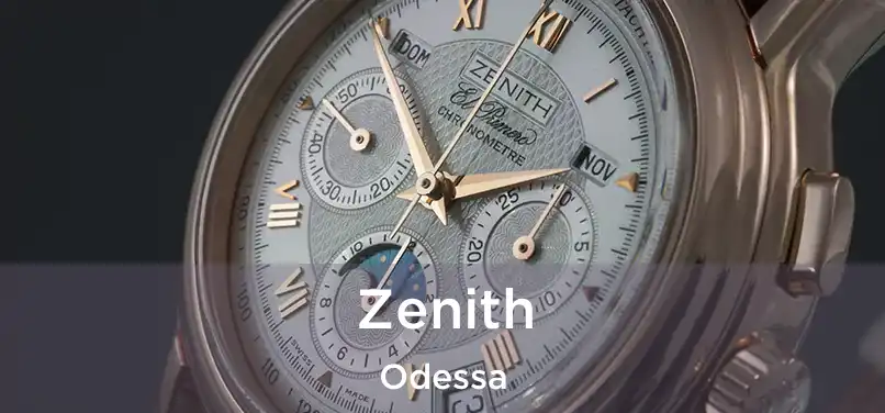 Zenith Odessa